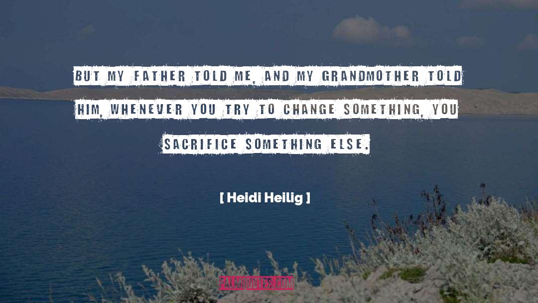 Try To Change quotes by Heidi Heilig