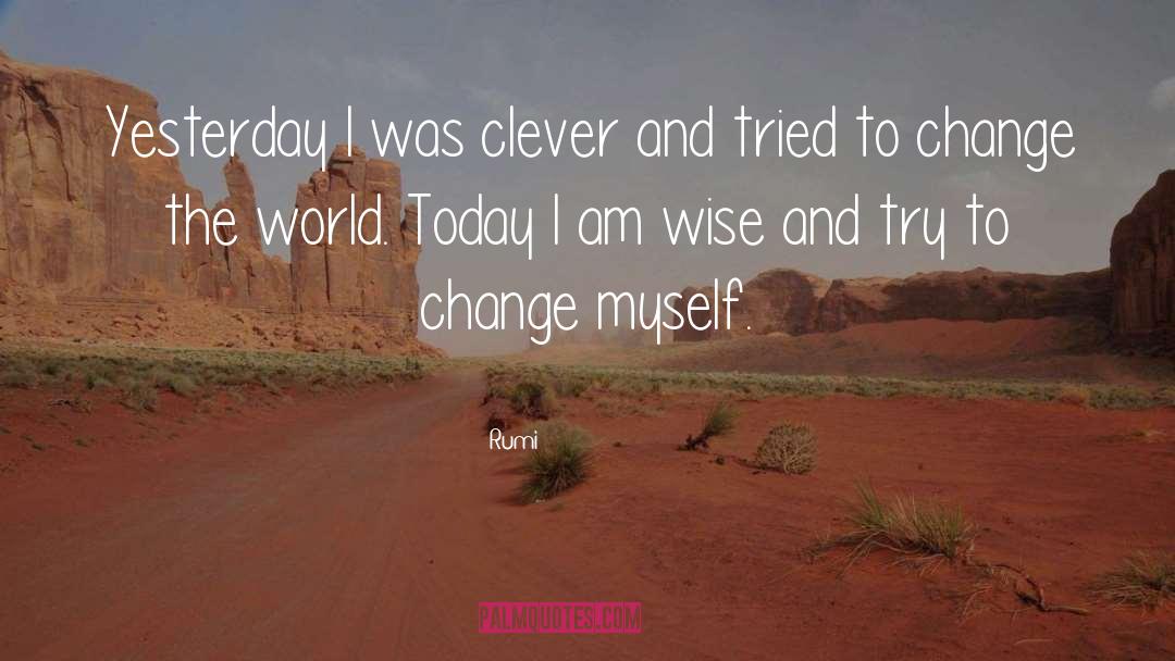 Try To Change quotes by Rumi