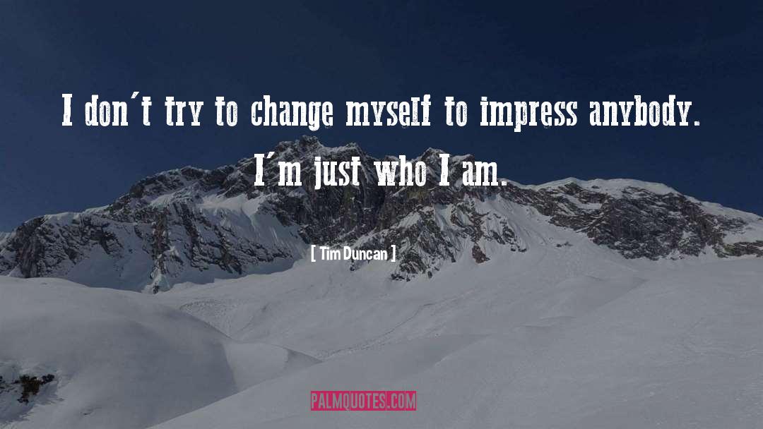 Try To Change quotes by Tim Duncan