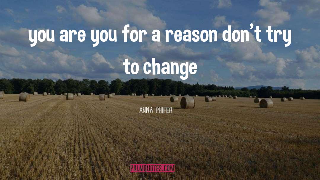 Try To Change quotes by Anna Phifer