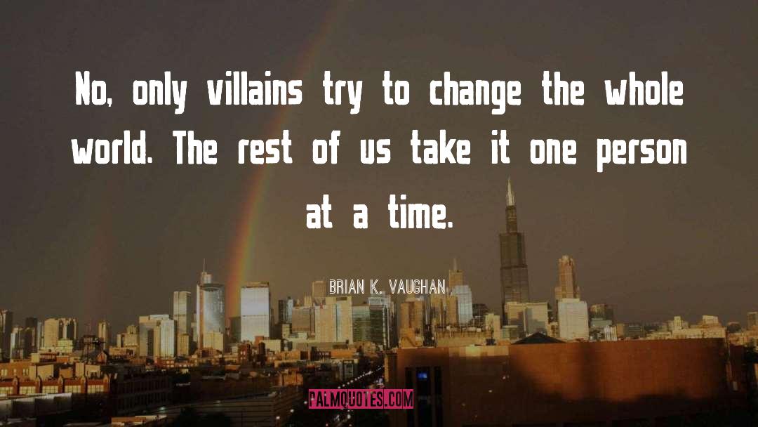 Try To Change quotes by Brian K. Vaughan
