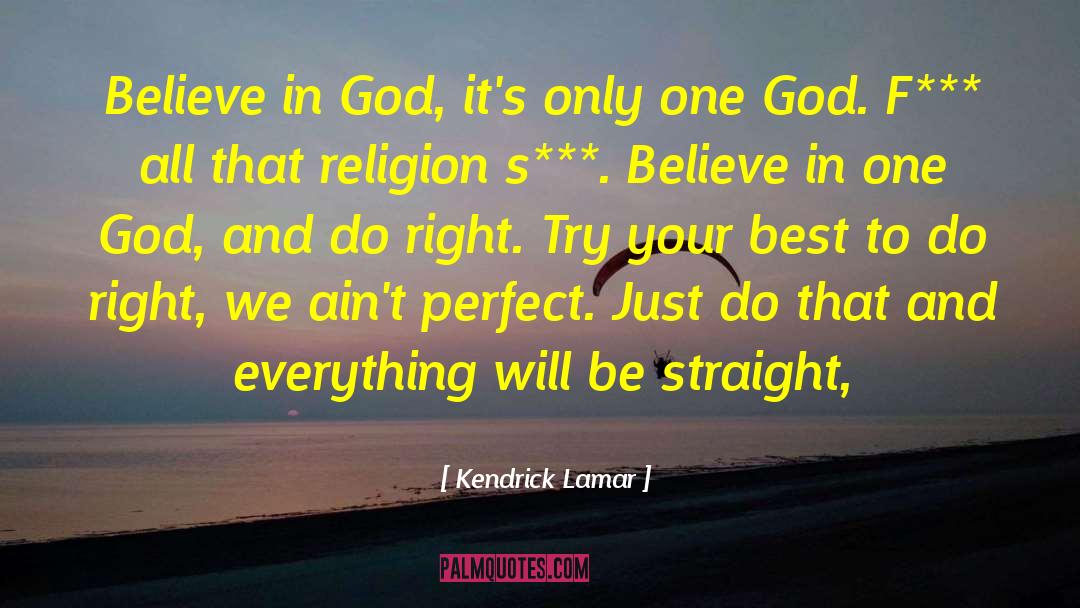 Try Your Best quotes by Kendrick Lamar