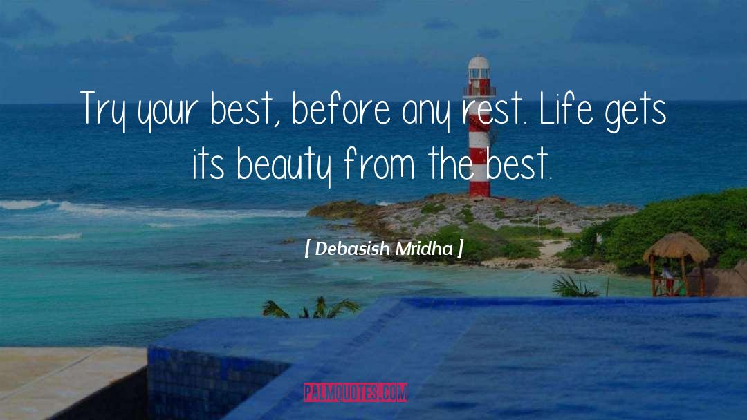 Try Your Best quotes by Debasish Mridha