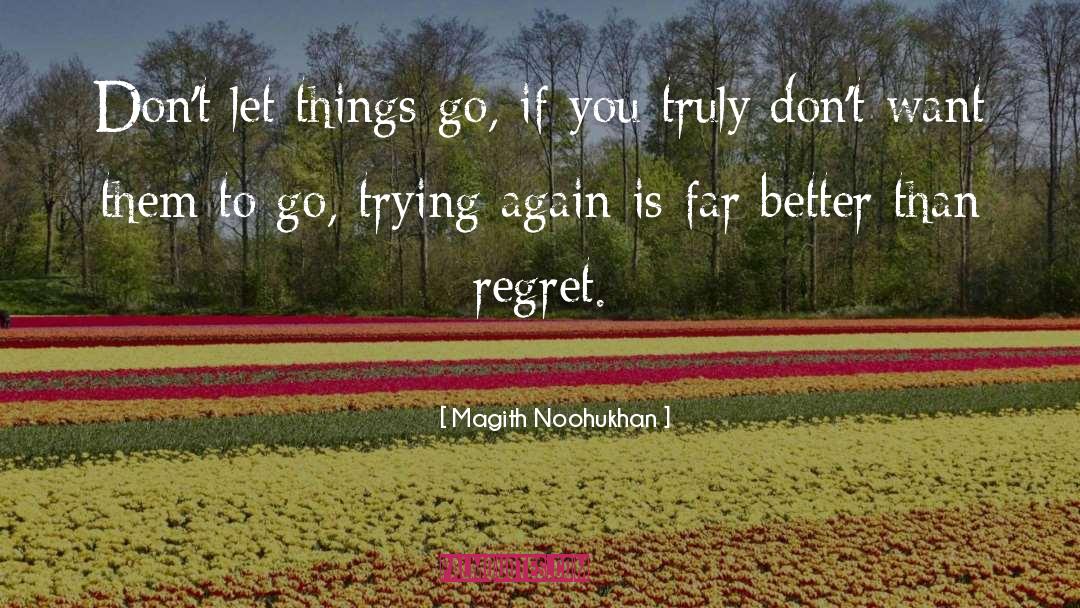 Trying Again quotes by Magith Noohukhan