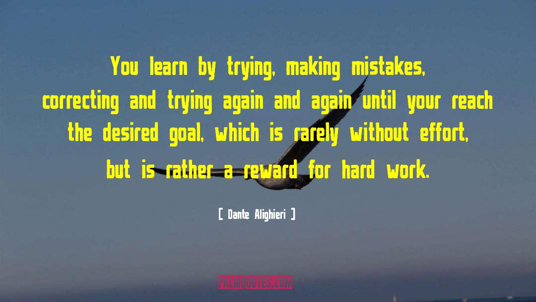 Trying Again quotes by Dante Alighieri