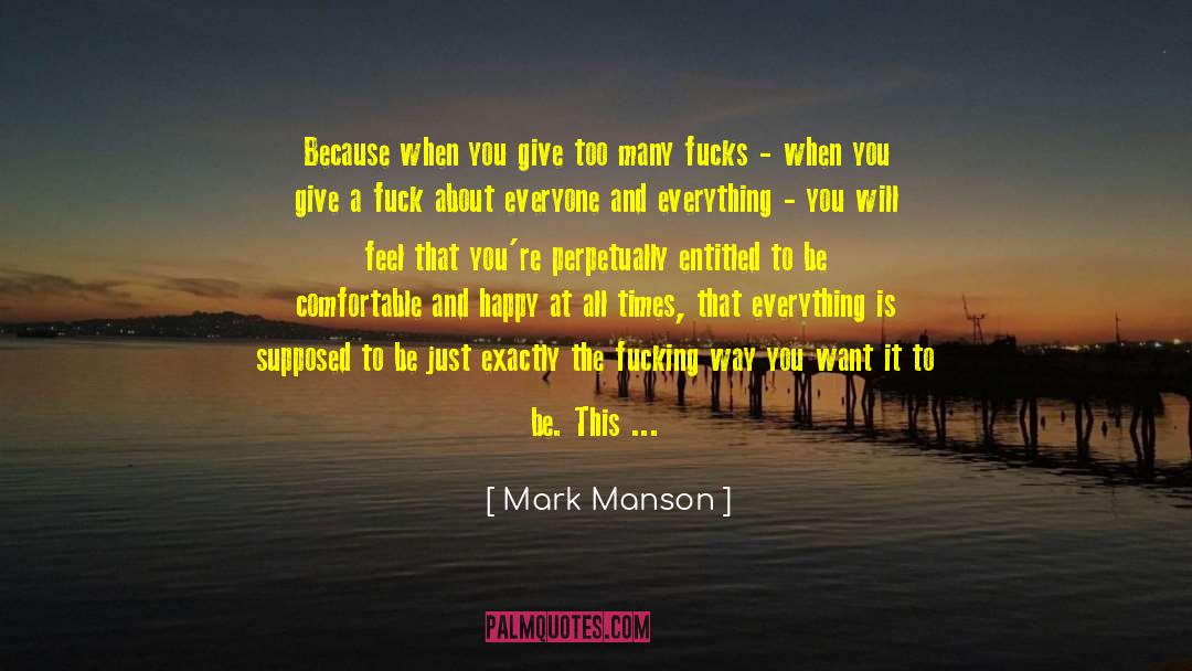 Trying To Be Happy quotes by Mark Manson