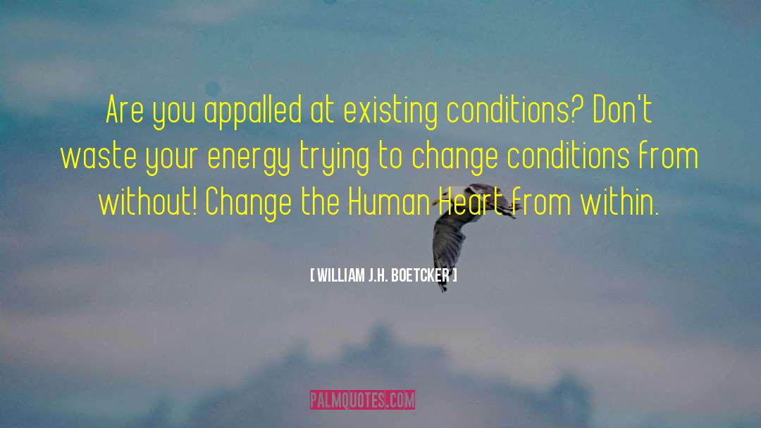 Trying To Change quotes by William J.H. Boetcker
