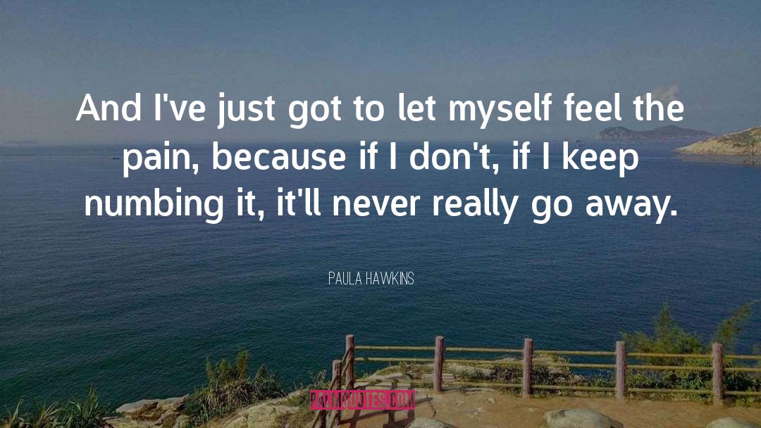 Trying To Let Go quotes by Paula Hawkins