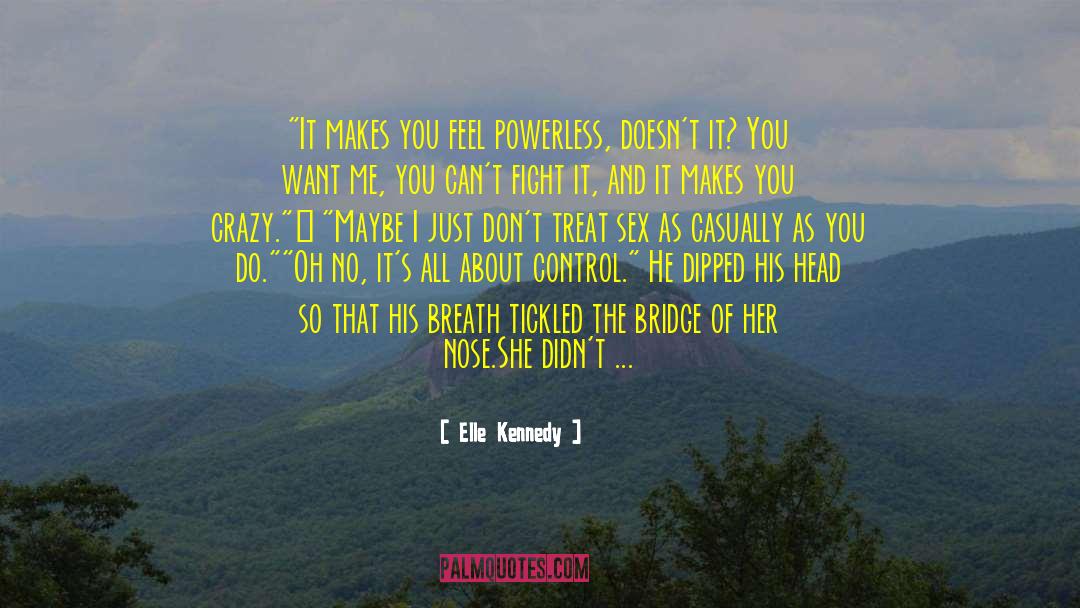 Trying To Let Go quotes by Elle Kennedy