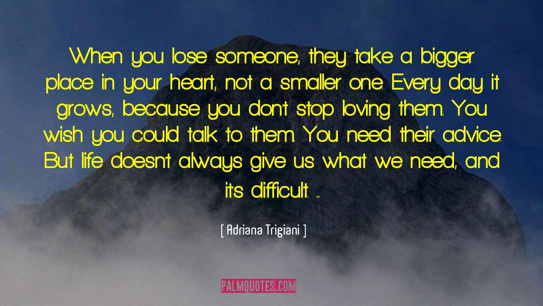 Trying To Stop Loving Someone quotes by Adriana Trigiani