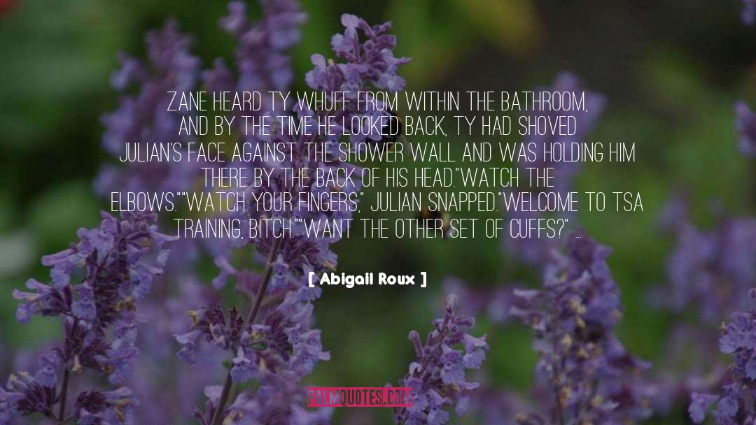 Tsa quotes by Abigail Roux