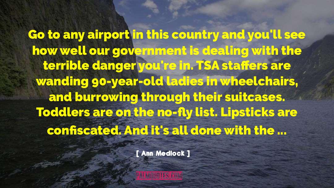 Tsa quotes by Ann Medlock