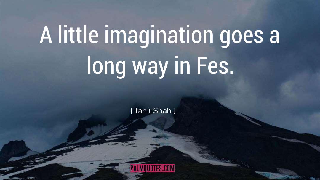 Tsagaris Travel quotes by Tahir Shah