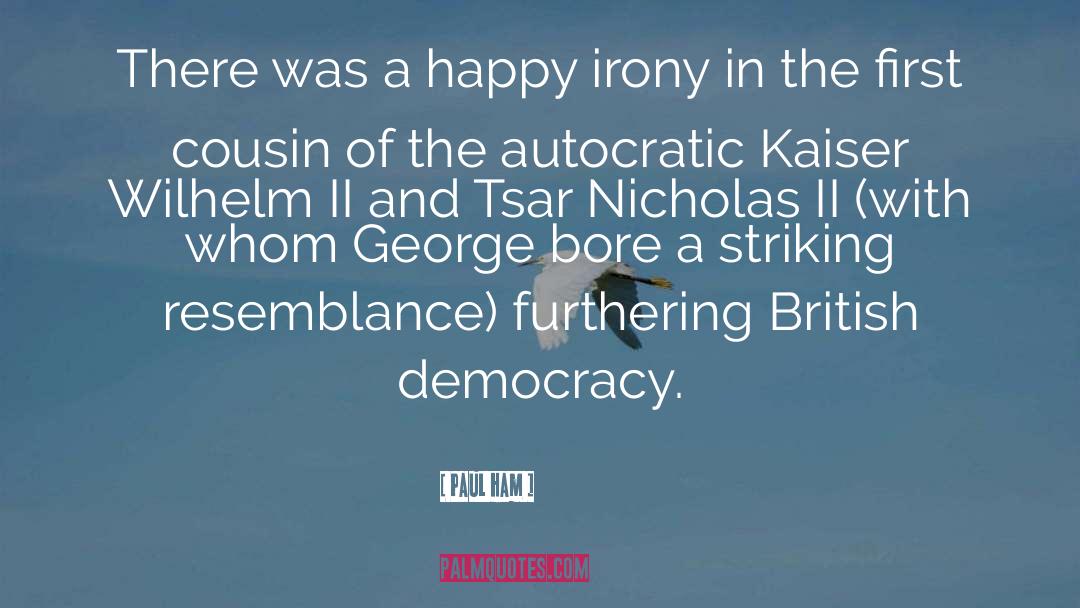 Tsar Nicholas quotes by Paul Ham