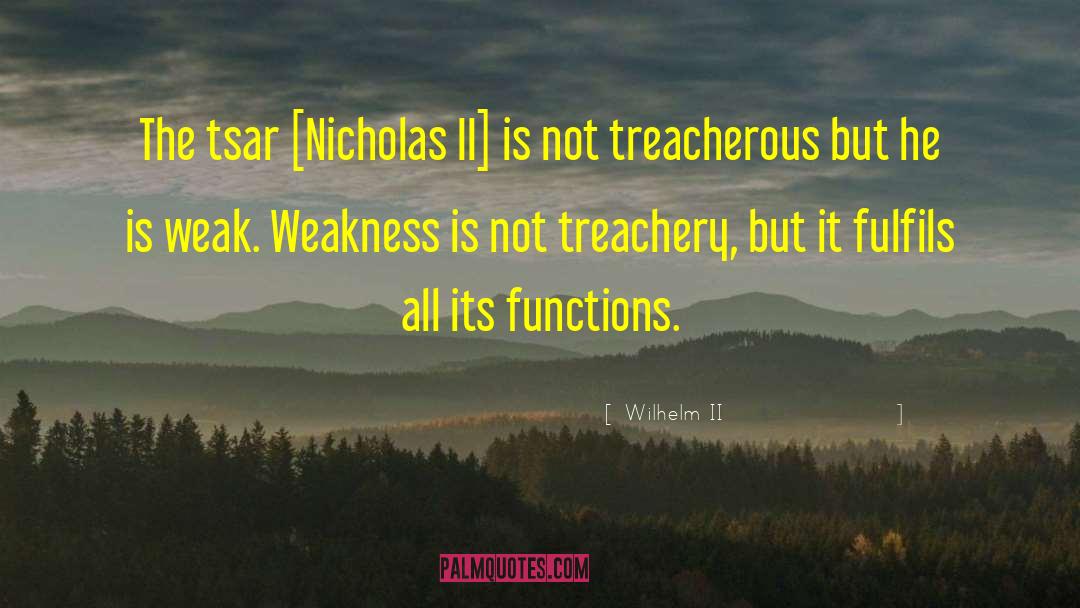 Tsar Nicholas quotes by Wilhelm II