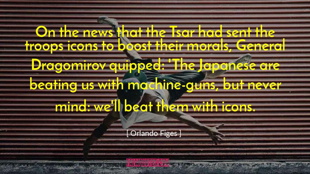 Tsar quotes by Orlando Figes