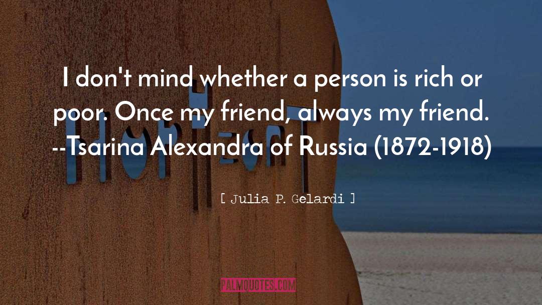 Tsar quotes by Julia P. Gelardi