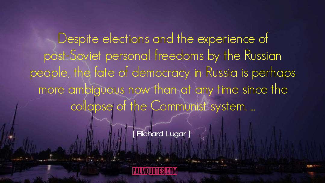 Tsardom Of Russia quotes by Richard Lugar