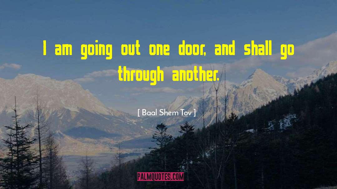 Tsigas Doors quotes by Baal Shem Tov