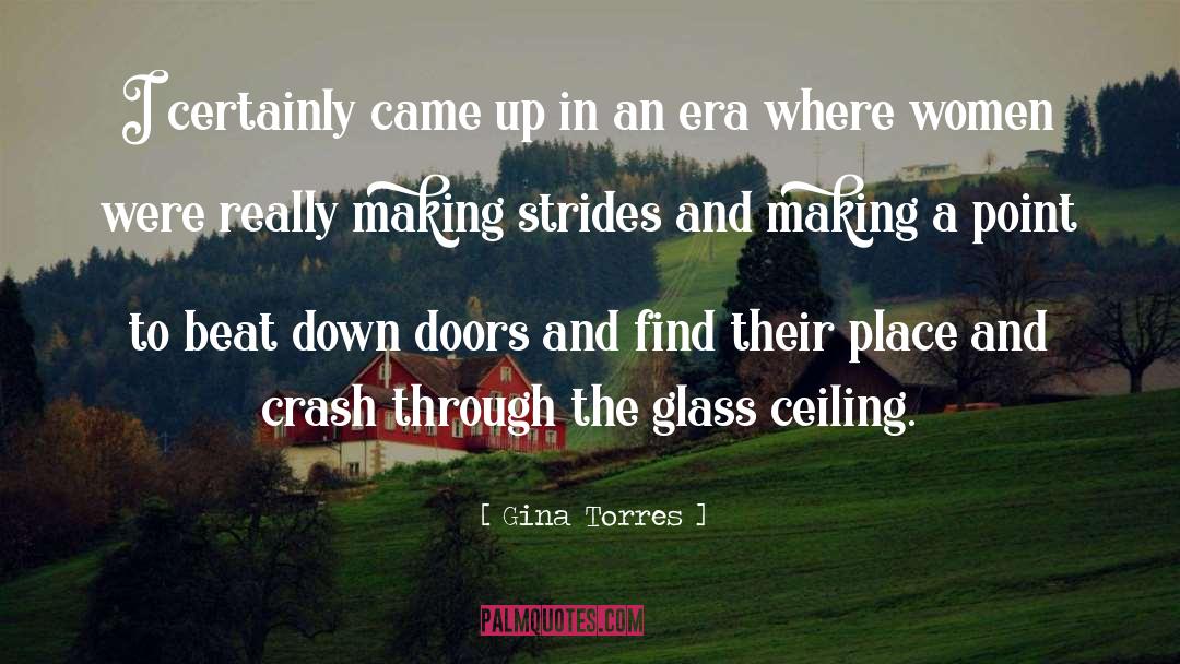 Tsigas Doors quotes by Gina Torres