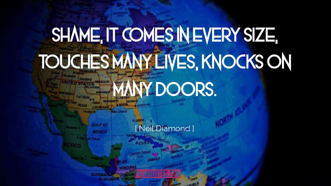 Tsigas Doors quotes by Neil Diamond