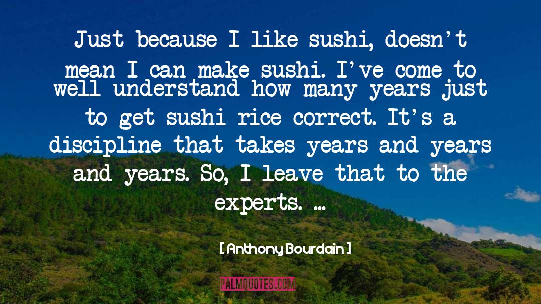 Tsui Sushi quotes by Anthony Bourdain