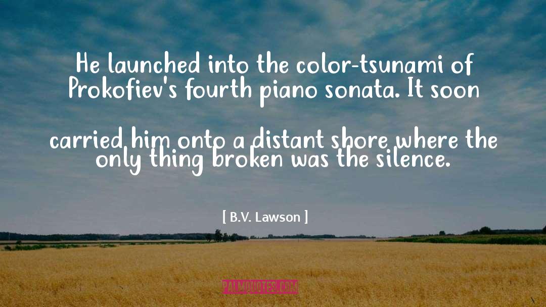Tsunami quotes by B.V. Lawson