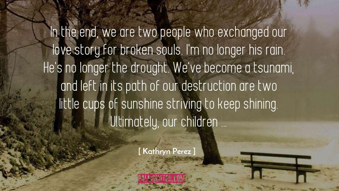 Tsunami quotes by Kathryn Perez