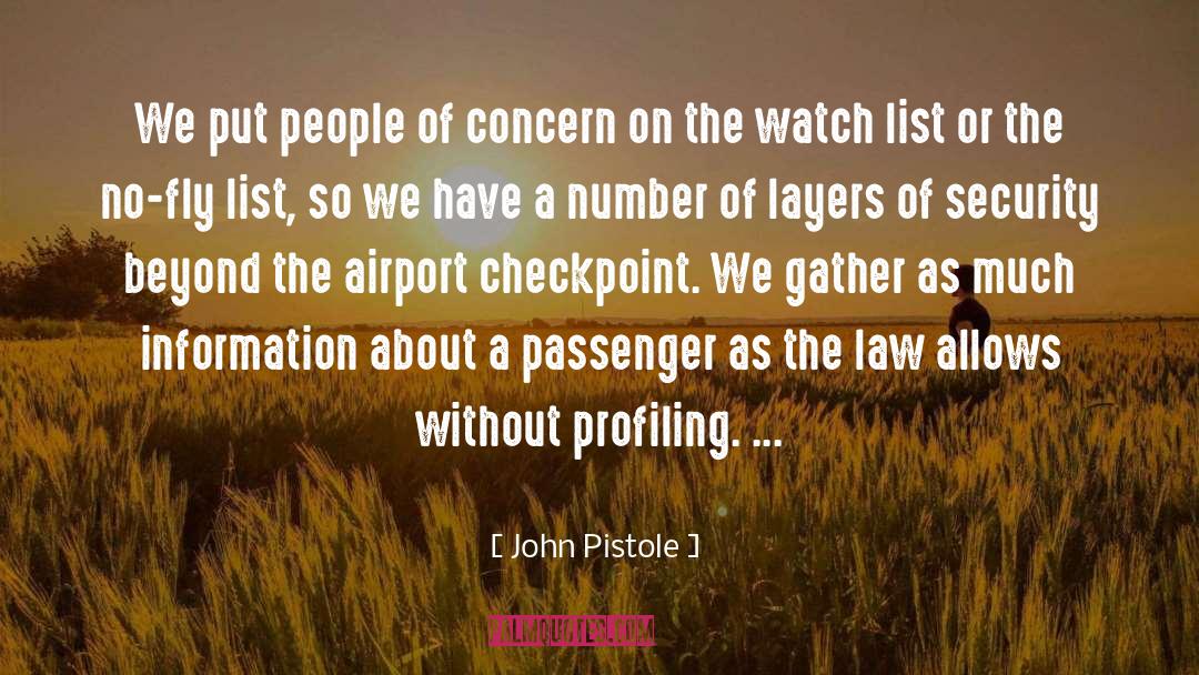 Tuas Checkpoint quotes by John Pistole