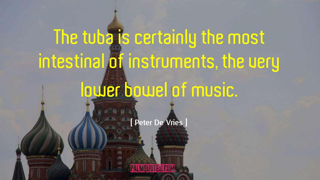 Tubas quotes by Peter De Vries