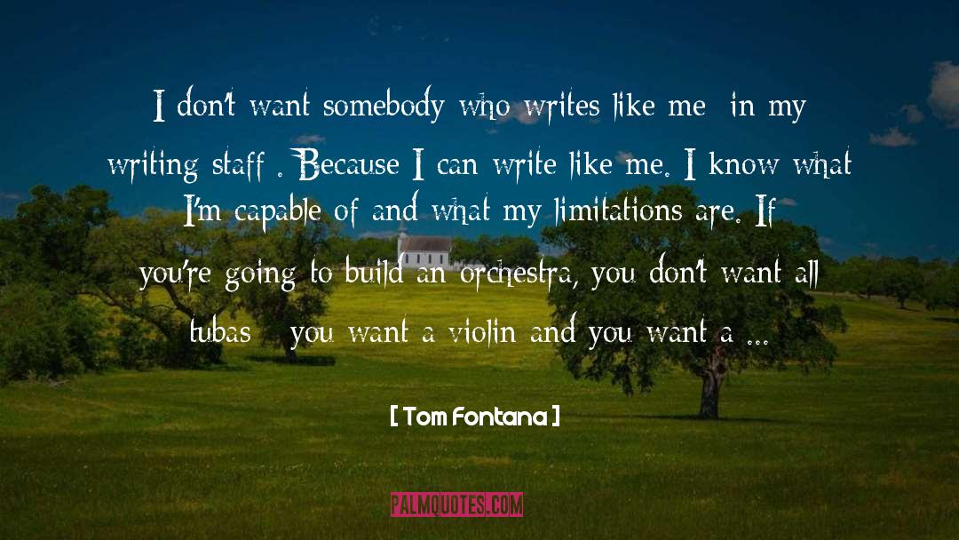 Tubas quotes by Tom Fontana