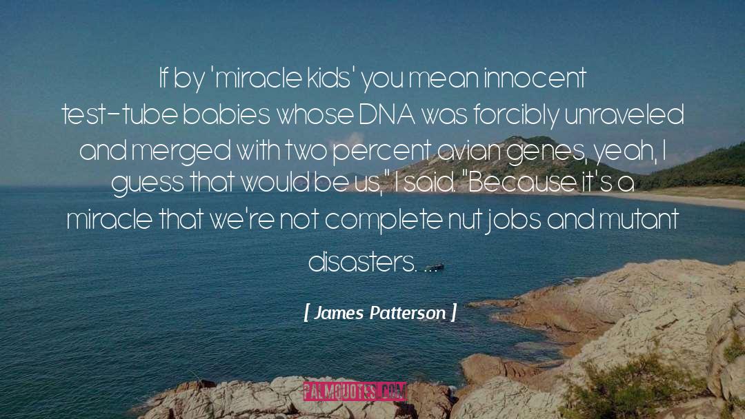 Tube quotes by James Patterson
