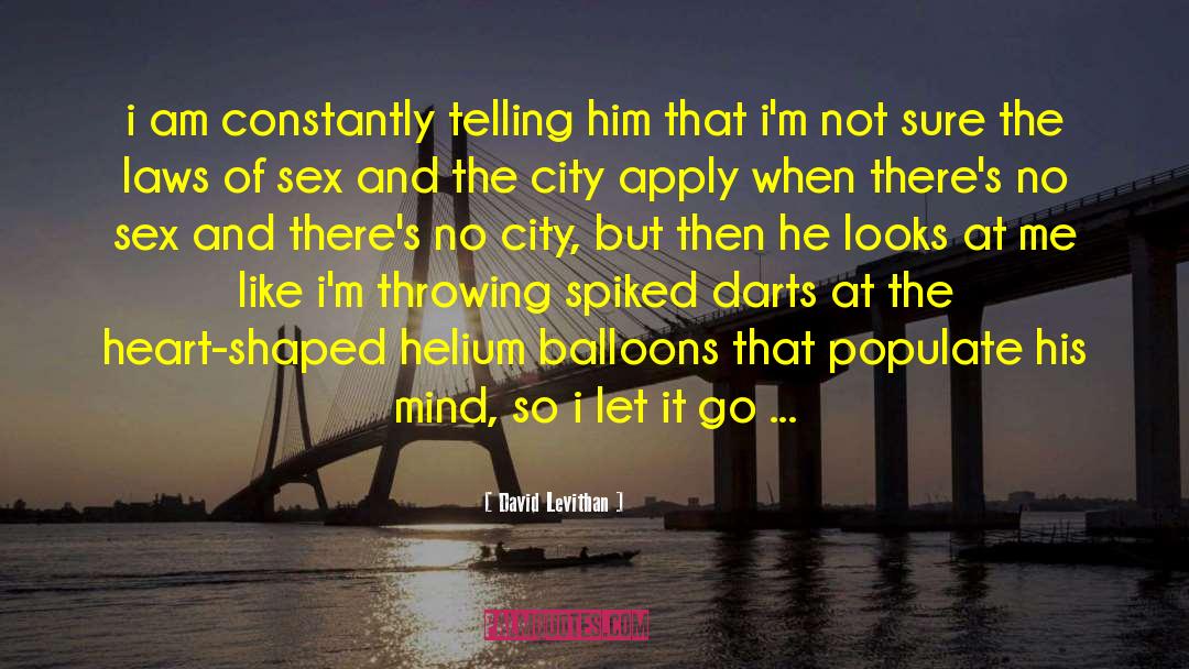 Tubers Of The Mind quotes by David Levithan