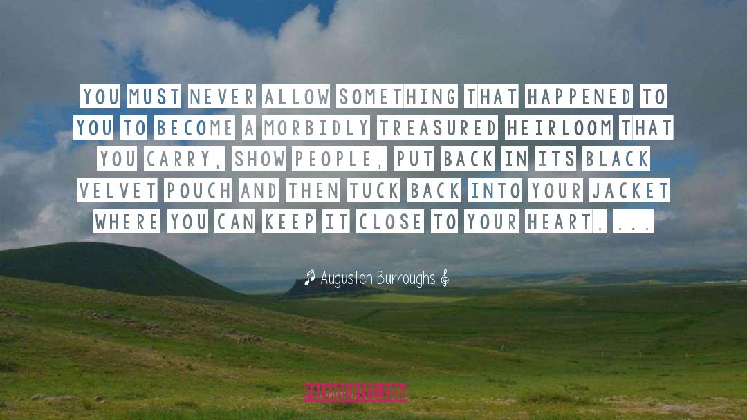 Tuck quotes by Augusten Burroughs