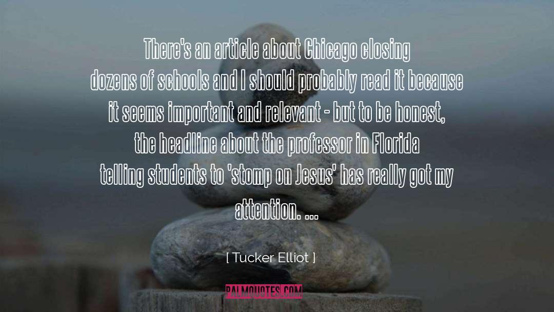 Tucker Elliot quotes by Tucker Elliot