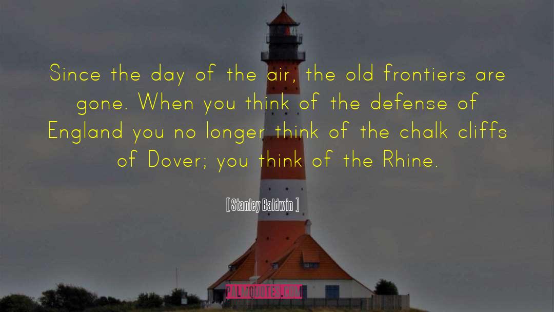 Tuerk Dover quotes by Stanley Baldwin