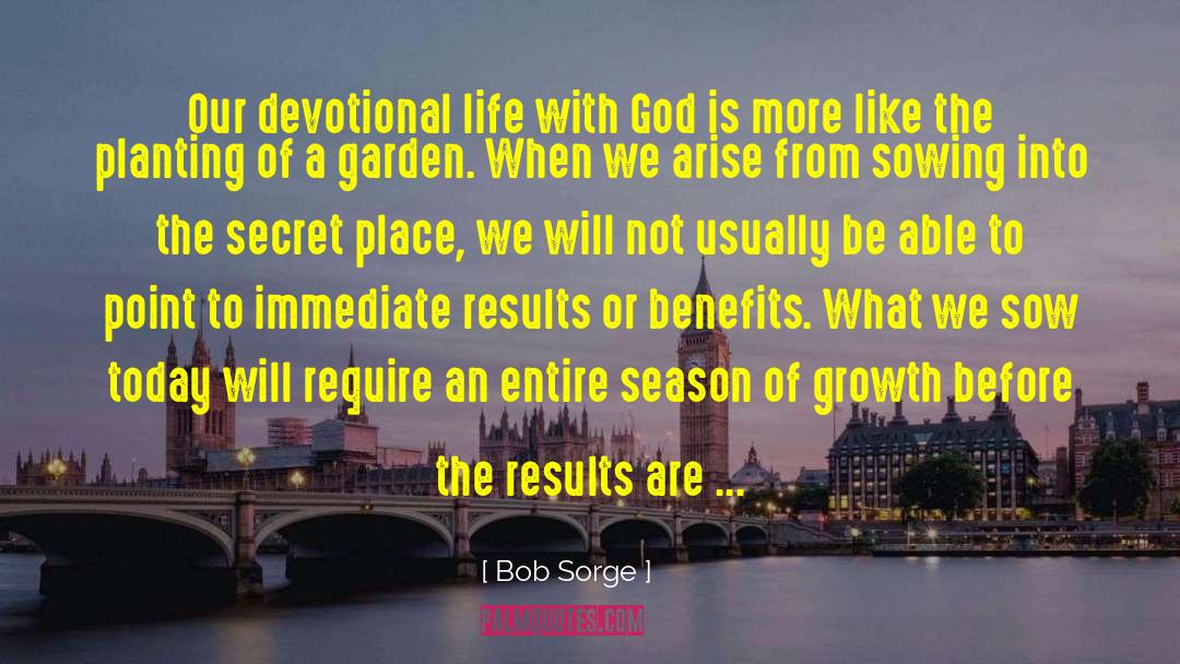 Tuesday Devotional quotes by Bob Sorge
