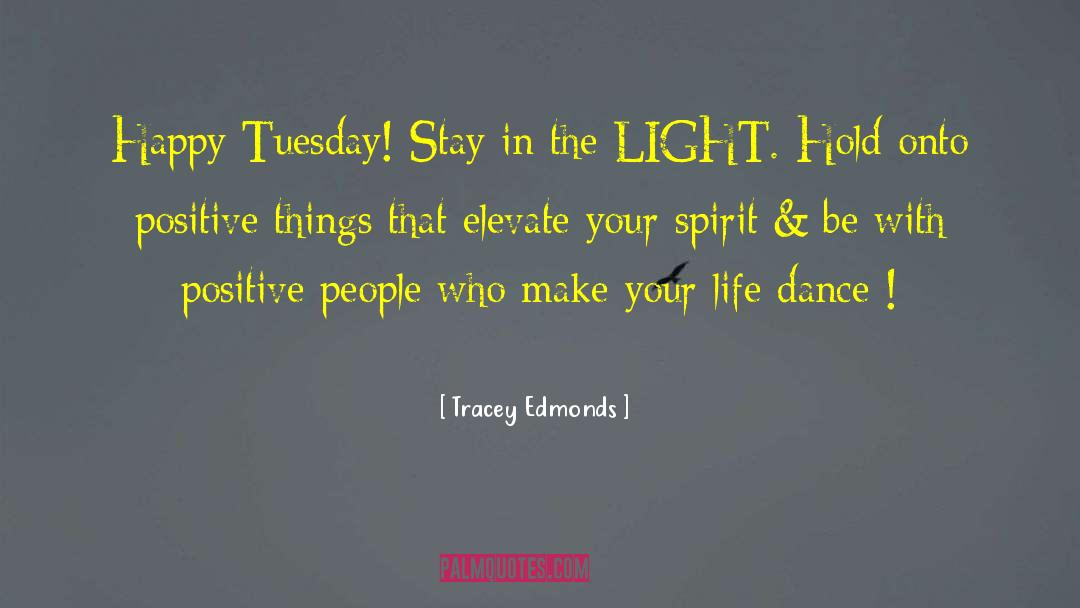 Tuesday Devotional quotes by Tracey Edmonds