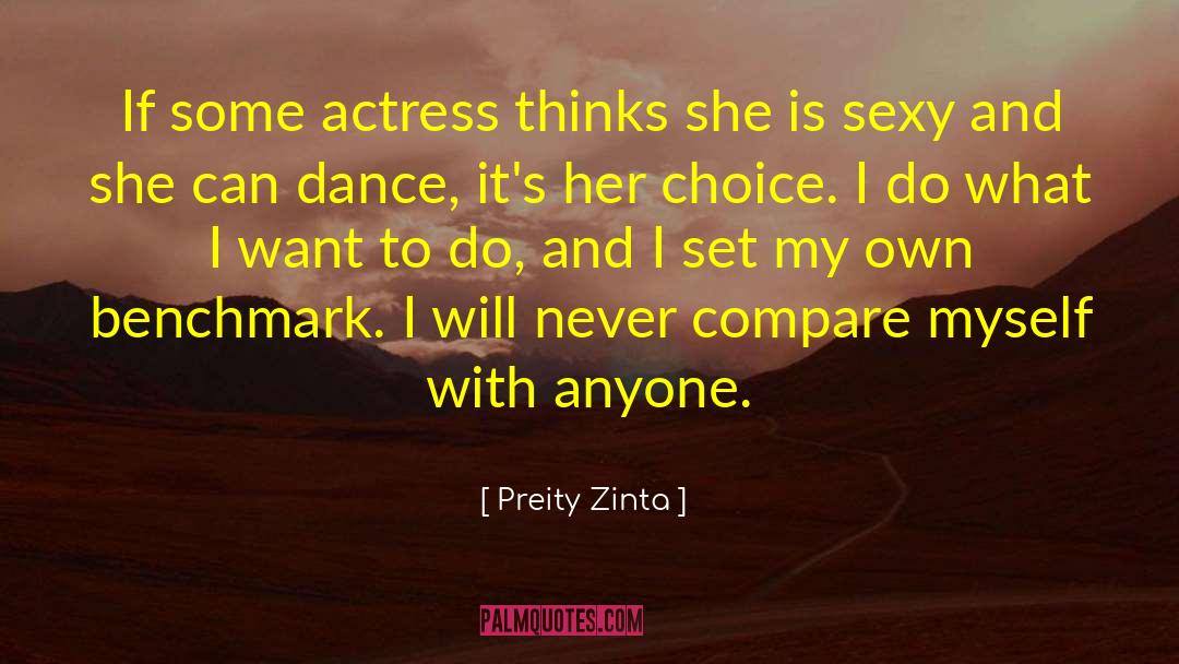 Tuesday Weld Actress quotes by Preity Zinta