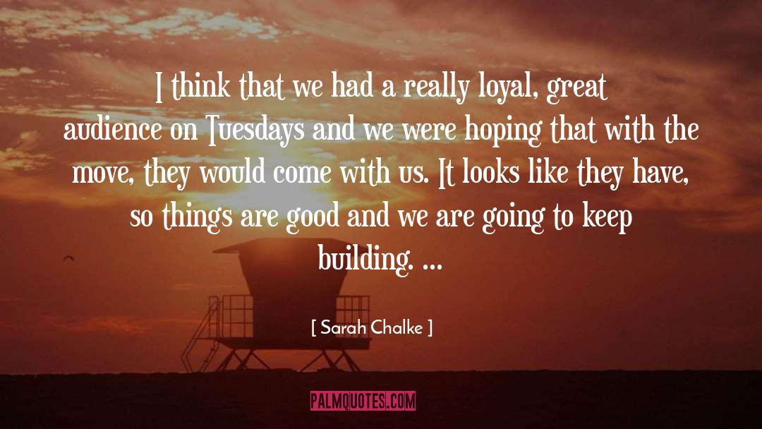 Tuesdays quotes by Sarah Chalke
