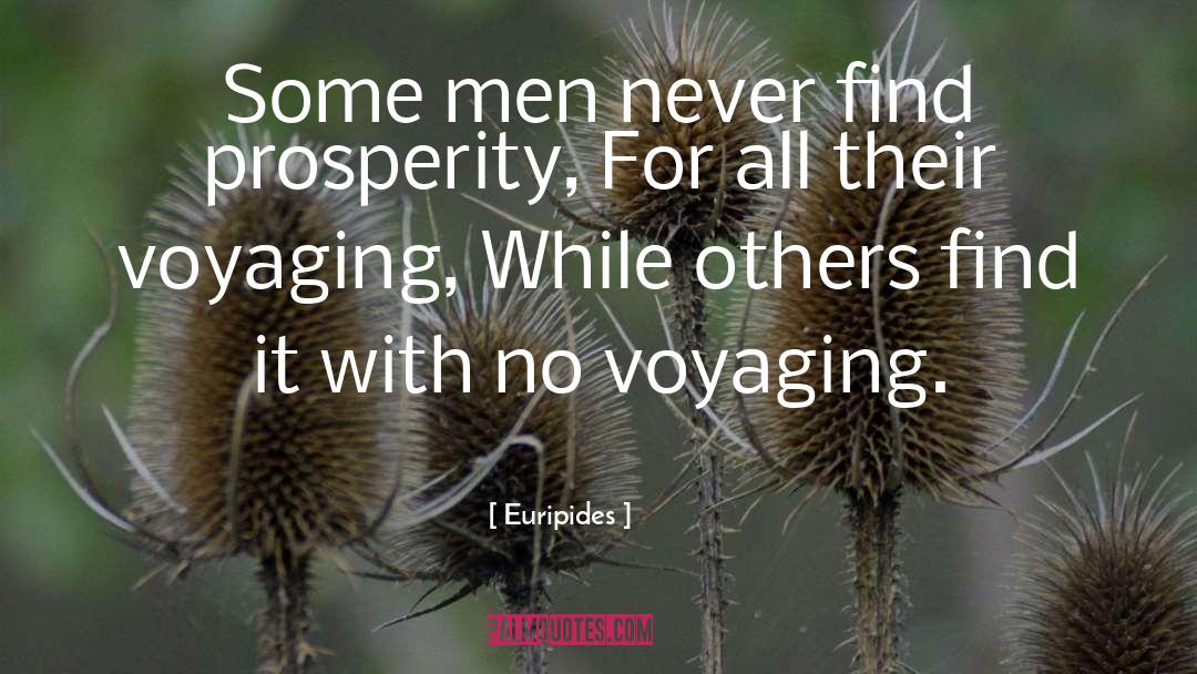 Tuf Voyaging quotes by Euripides