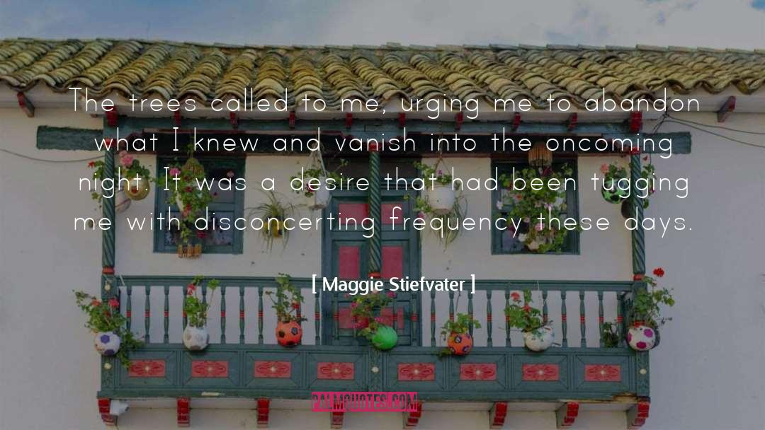 Tugging quotes by Maggie Stiefvater