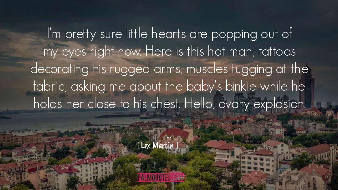 Tugging quotes by Lex Martin