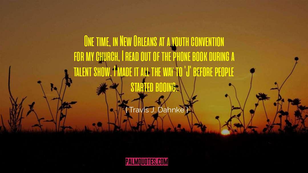 Tugues New Orleans quotes by Travis J. Dahnke