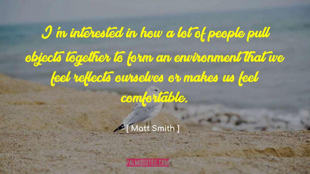 Tuiasosopo Matt quotes by Matt Smith