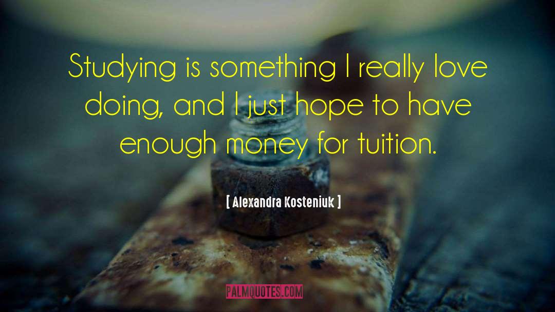 Tuition quotes by Alexandra Kosteniuk