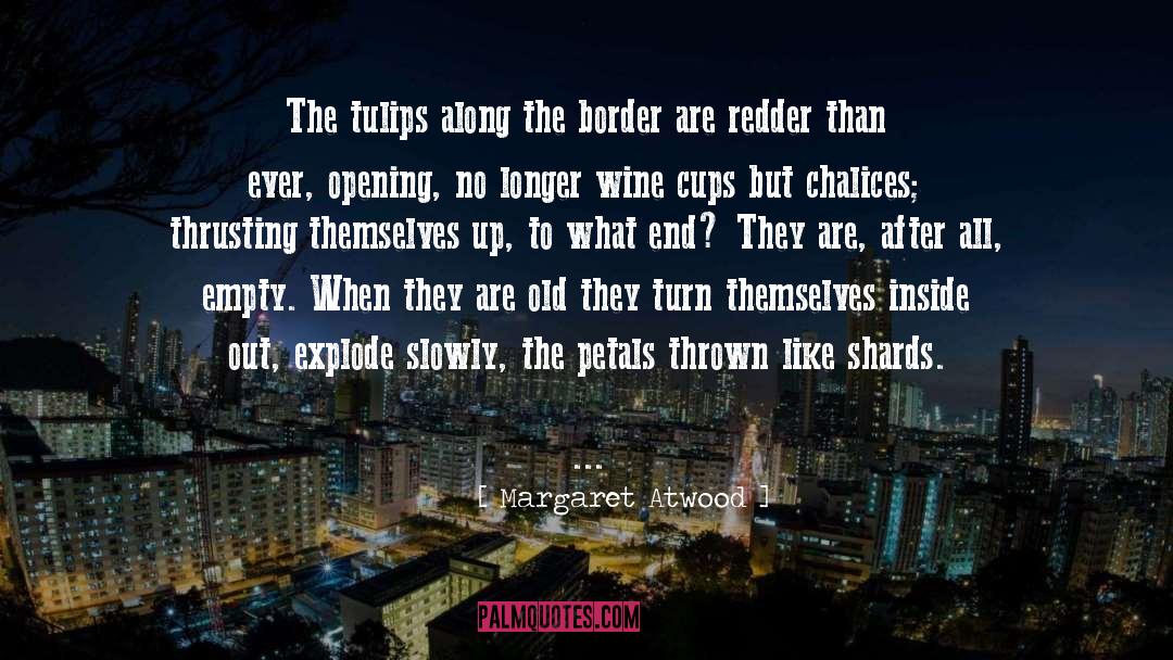 Tulips quotes by Margaret Atwood