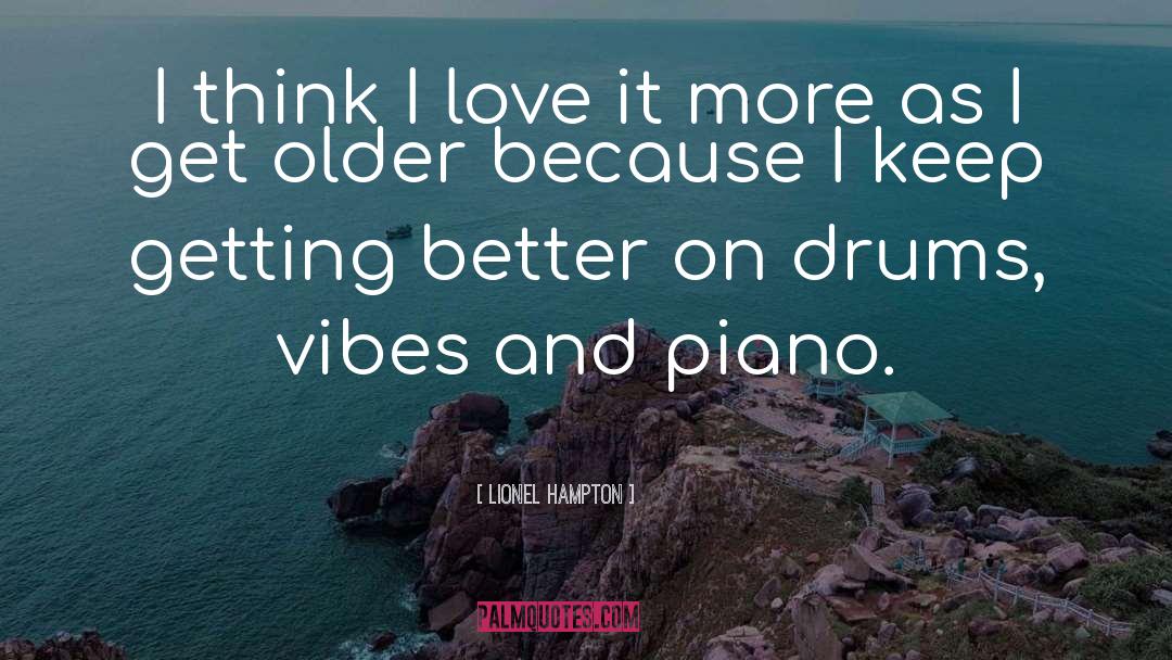 Tumblr Vibes quotes by Lionel Hampton