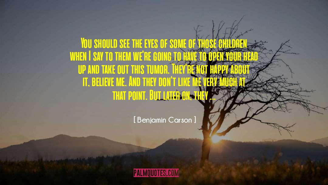 Tumor quotes by Benjamin Carson