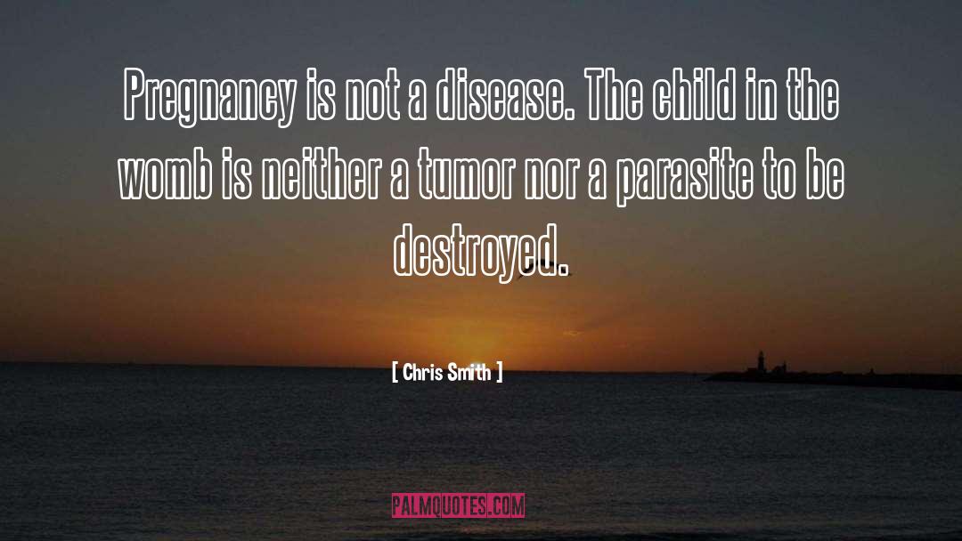 Tumor quotes by Chris Smith